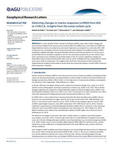 Geophysical Research Letters RESEARCH LETTER2014GL062398 Key Points: • ENSO and carbon cycle responses are analyzed under diﬀerent climate