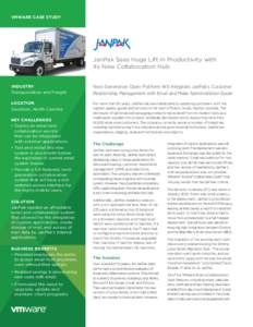 vmware case study  JanPak Sees Huge Lift in Productivity with Its New Collaboration Hub Industry Transportation and Freight