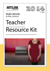 RUBY MOON by Matt Cameron Teacher Resource Kit