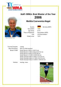 IAAF-/WMA /WMA- Best Master of the Year 2006 Melitta Czerwenka-Nagel Czerwenka