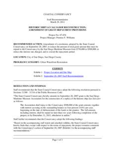 COASTAL CONSERVANCY Staff Recommendation March 29, 2012 HISTORIC SHIP SAN SALVADOR RECONSTRUCTION: AMENDMENT OF GRANT REPAYMENT PROVISIONS Project No[removed]