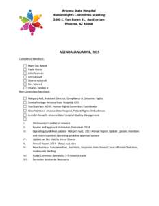 Arizona State Hospital Human Rights Committee Meeting 2400 E. Van Buren St., Auditorium Phoenix, AZAGENDA JANUARY 8, 2015