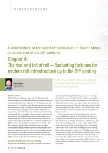 INFRASTRUCTURE  A brief history of transport infrastructure in South Africa up to the end of the 20th century  Chapter 4: