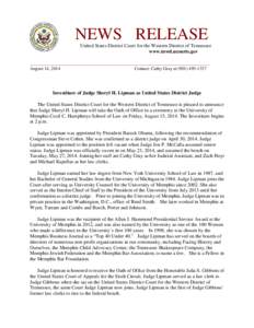 NEWS RELEASE United States District Court for the Western District of Tennessee www.tnwd.ucourts.gov ________________________________________________________________________ August 14, 2014