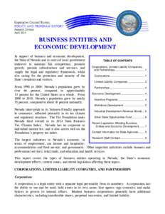 BUSINESS ENTITIES AND ECONOMIC DEVELOPMENT In support of business and economic development, the State of Nevada and its units of local government endeavor to maintain fair competition, promote growth, provide infrastruct