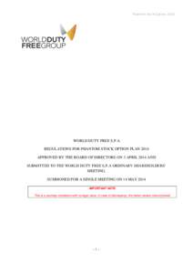 Phantom Stock OptionsWORLD DUTY FREE S.P.A REGULATIONS FOR PHANTOM STOCK OPTION PLAN 2014 APPROVED BY THE BOARD OF DIRECTORS ON 3 APRIL 2014 AND SUBMITTED TO THE WORLD DUTY FREE S.P.A ORDINARY SHAREHOLDERS’