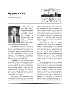 My years at AEDC by Marion Laster, PhD My interest in AEDC began while I was a graduate student