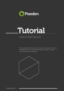 Pixeden  Tutorial Creative Web Resume  This is a quick tutorial to help you set-up our web template. It covers