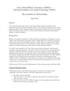 Coast Guard Mutual Assistance (CGMA) National Foundation for Credit Counseling (NFCC) Memorandum of Understanding June 2013 Purpose To describe the relationship between Coast Guard Mutual Assistance (CGMA) and the Nation