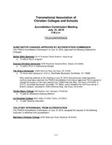 Transnational Association of Christian Colleges and Schools Accreditation Commission Meeting July 15, 2016 2:00 p.m.