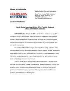 News from Honda Media Contact / For more information: Sara Pines, Honda Public Relations American Honda Motor Co., Incphone 