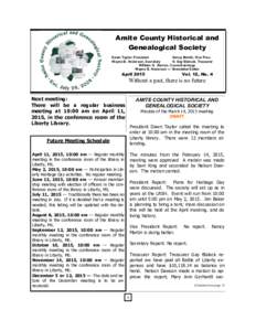 Amite County Historical and Genealogical Society Dawn Taylor, William G. Barron, President