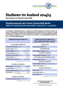 Studieren im Ausland[removed]ENGLISCHSPRACHIGE PROGRAMME (AUßER USA) Direktaustausch der Freien Universität Berlin (Referat für Internationale Studierendenmobilität ∙ Brümmerstr. 52 ∙ 14195 Berlin)