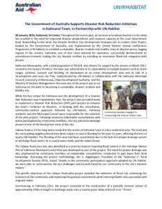 The Government of Australia Supports Disaster Risk Reduction Initiatives in Kalmunai Town, in Partnership with UN-Habitat 20 January 2014, Kalmunai, Sri Lanka. Throughout the recent past, an increase in localized disaste