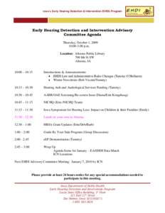 Iowa’s Early Hearing Detection & Intervention (EHDI) Program  Early Hearing Detection and Intervention Advisory Committee Agenda Thursday, October 1, [removed]:00-3:00 p.m.