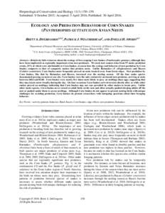 Herpetological Conservation and Biology 11(1):150–159. Submitted: 9 October 2015; Accepted: 5 April 2016; Published: 30 AprilECOLOGY AND PREDATION BEHAVIOR OF CORN SNAKES (PANTHEROPHIS GUTTATUS) ON AVIAN NESTS B