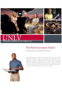 Preparing Students for the Digital Age  The Hank Greenspun School of Journalism and Media Studies  The Hank Greenspun School of Journalism and Media Studies