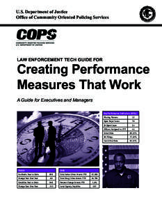 U.S. Department of Justice Office of Community Oriented Policing Services Law Enforcement TECH GUIDE FOR  Creating Performance