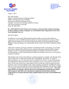 August 1, 2011 Mr. Garth Graham Deputy Assistant Secretary for Minority Health Office of Assistant Secretary for Health Department of Health and Human Services Attention: ACA Section 4302 Data Standard Comments