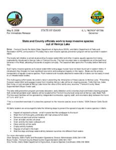May 8, 2008 For Immediate Release STATE OF IDAHO  c. L. “BUTCH” OTTER