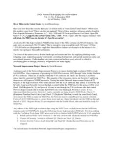 USGS National Hydrography Dataset Newsletter Vol. 13, No. 2, December 2013 by Jeff Simley, USGS River Miles in the United States by Ariel Doumbouya Have you ever heard the statistic there are 3.5 million miles of rivers 