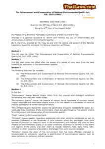 The Enhancement and Conservation of National Environmental Quality Act, B.E[removed]Translation BHUMIBOL ADULYADEJ, REX. Given on the 29th Day of March B.E[removed]), Being the 47th Year of the Present Reign