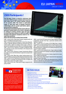 EU-JAPAN NEWS JUNE 2011 I 2 VOL[removed]Participants ! The EU-Japan Centre is proud to announce that more than 2500 managers, students and researchers