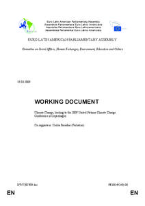 Climate change policy / International relations / Parliamentary assemblies / United Nations Climate Change Conference / Latin American Parliament / Kyoto Protocol / NATO Parliamentary Assembly / Post–Kyoto Protocol negotiations on greenhouse gas emissions / United Nations Framework Convention on Climate Change / Environment / Carbon finance