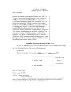 STATE OF VERMONT PUBLIC SERVICE BOARD Docket No[removed]Petitions of Vermont Electric Power Company, Inc. (VELCO), Vermont Transco, LLC, Green Mountain Power Corporation (GMP), and Central Vermont Public Service Corporatio