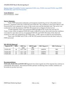 [removed]FDEP Beach Monitoring Report Survey Area: Escambia County segments FLES1-021, FLES1-022 and FLES1-043 (NPS Perdido Key and NAS Pensacola) Team Members: David Perkinson - FDEP