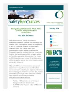 www.safetyresources.com  Navigating ISNetworld, PICS, PEC & Other Prequalification Processes By: Matt McCreery