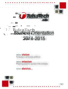 Student Orientation[removed]one vision To develop a world-class workforce