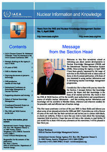 News from the INIS and Nuclear Knowledge Management Section No. 1, April 2006 http:/www.iaea.org/km Contents • IAEA Director General Dr. Mohamed