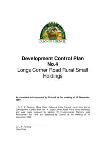 Development Control Plan No.4 Longs Corner Road Rural Small Holdings  As amended and approved by Council at the meeting of 16 November