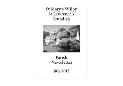 St Mary’s Wilby St Lawrence’s Brundish Parish Newsletter