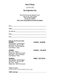 Basin & Range June 14-15, 2014 Class Registration Form Please fill out one form per registrant & mail to: Jeanne Le Ber – Basin & Range