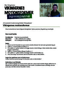 Ribe VikingeCenter  VIKINGERNES MOTIONSFORMER Undervisningsmateriale