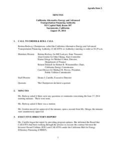 Agenda Item 2. MINUTES California Alternative Energy and Advanced Transportation Financing Authority 915 Capitol Mall, Room 587 Sacramento, California