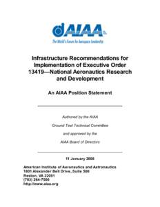 Infrastructure Recommendations for Implementation of Executive Order 13419—National Aeronautics Research and Development An AIAA Position Statement