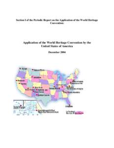 Section I of the Periodic Report on the Application of the World Heritage Convention: Application of the World Heritage Convention by the United States of America December 2004