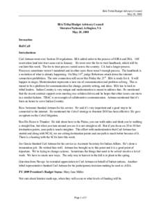 BIA/Tribal Budget Advisory Council May 20, 2008 BIA/Tribal Budget Advisory Council Sheraton National, Arlington, VA May 20, 2008
