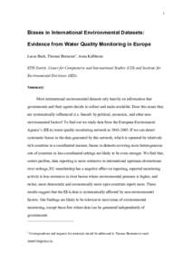 1  Biases in International Environmental Datasets: Evidence from Water Quality Monitoring in Europe Lucas Beck, Thomas Bernauer1, Anna Kalbhenn ETH Zurich, Center for Comparative and International Studies (CIS) and Insti