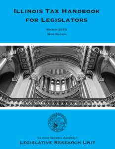 Illinois Tax Handbook for Legislators March 2016 32nd Edition  Illinois General Assembly