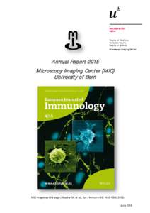 Faculty of Medicine VetSuisse Faculty Faculty of Science Microscopy Imaging Center  Annual Report 2015