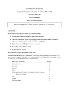 GREATER MILWAUKEE ETHNICITY Study conducted by Urban Anthropology Inc. between 2000 and 2011 Jill Florence Lackey, PhD Principal Investigator And 67 other anthropologists