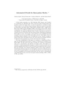 Automated Proofs for Encryption Modes.  ⋆ Martin Gagn´e2 , Pascal Lafourcade1 , Yassine Lakhnech1 , and Rei Safavi-Naini2 1