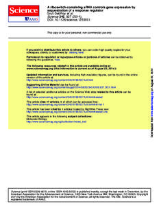 A riboswitch-containing sRNA controls gene expression by sequestration of a response regulator Sruti DebRoy et al. Science 345, [removed]); DOI: [removed]science[removed]