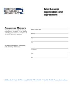 Membership Application and Agreement Prospective Members This Application is made by the signing