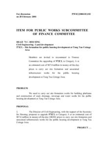 For discussion on 28 February 2001 PWSC[removed]ITEM FOR PUBLIC WORKS SUBCOMMITTEE