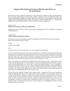 S-HAB[removed]Report of the Section on Ecology of Harmful Algal Blooms in the North Pacific The Section on Ecology of Harmful Algal Blooms in the North Pacific (S-HAB) met under the chairmanship of Drs. Vera Trainer and Ch